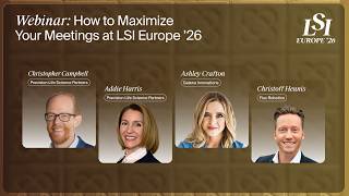How to Maximize Your Meetings at LSI Europe ’26 | Webinar