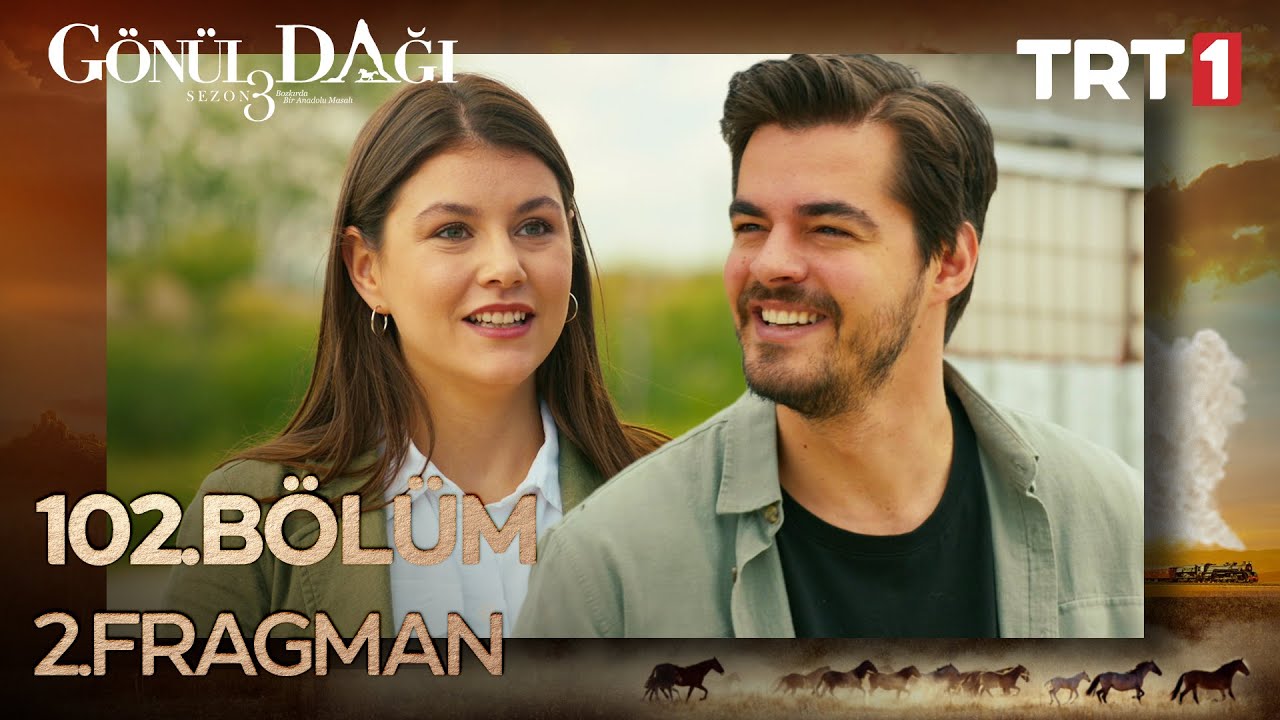 Gönül Dağı’nın Heyecan Dolu 102. Bölümünden İkinci Fragman  , fragmanı, bölüm tanıtımı İncelemesi Gönül Dağı’nın Heyecan Dolu 102. Bölümünden İkinci Fragman  , fragmanı, bölüm tanıtımı İncelemesi