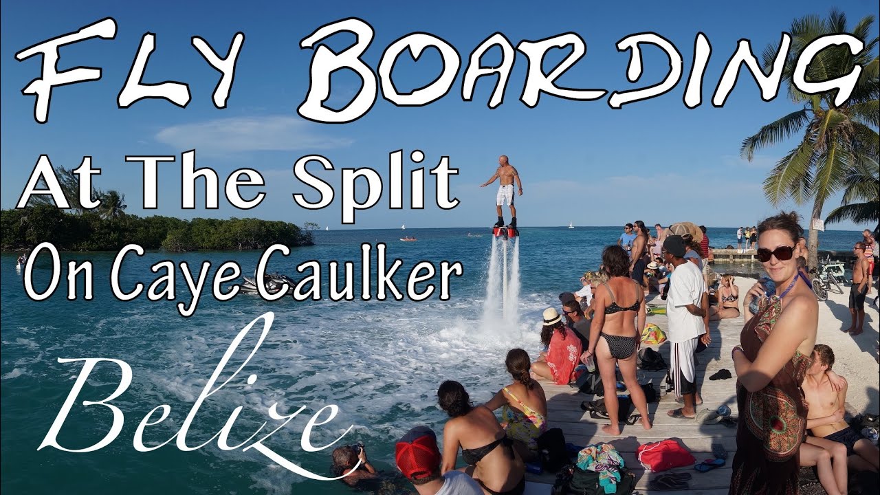 Fly Boarding In Caye Caulker, Belize YouTube
