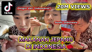 KOMPILASI TIKTOK KENCAMPUR🇯🇵🇮🇩 MAKANAN JEPANG DI INDONESIA