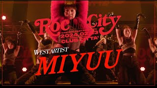 ROC THE CITY 2024 | MIYUU