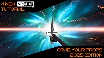 VRChat - Grab Your Avatar Props