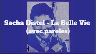 Sacha Distel - La Belle Vie (avec paroles) chords