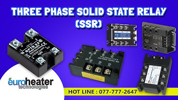 Three Phase Solid State Relay ( SSR ) | Euro Heaters | Euro Heater Technologies