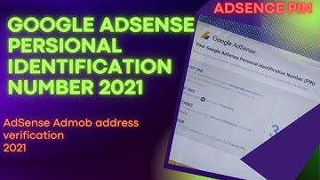 Google AdSense personal Identification Number and Admob address verification New method 2021