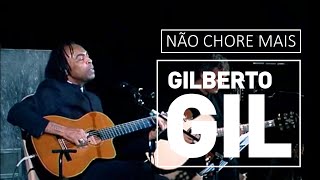Não chore mais (No woman no cry) - Gilberto Gil chords