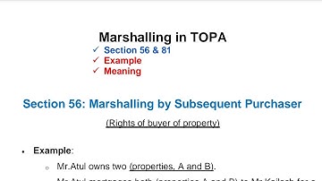 Marshalling under transfer of property act | Section 56 and 81 of transfer of property act