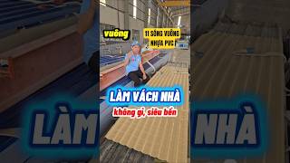 Tôn nhựa pvc làm vách nhà xưởng, vách nhà tiền chế chống ăn mòn hiệu quả #cokhi #tonnhuasantiago