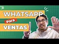 6 tips para vender por WhatsApp en 2023