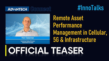 Advantech x Three | Remote Asset Performance Management in Cellular, 5G & Infrastructure, Teaser
