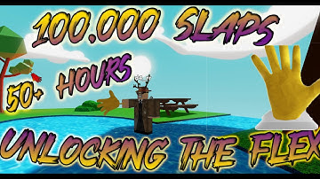 Reaching 100,000 slaps and unlocking THE FLEX! | Roblox Slap Battles
