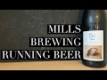 Mills Brewing Running Beer Review , Mills Brewing Company , Gloucester Craft Beer Review