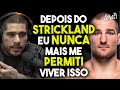 ESSA FOI A MAIOR LIÇÃO DE SEAN STRICKLAND PARA ALEX POATAN NO UFC - Connect Cast
