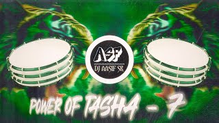 Power Of Tasha - 7 ( Festival Special) | DJ Aasif SK