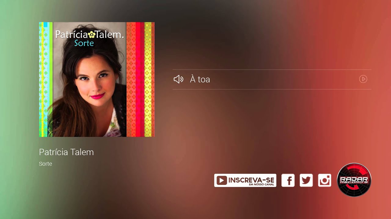 Patrícia Talem - À toa (álbum Sorte) Oficial