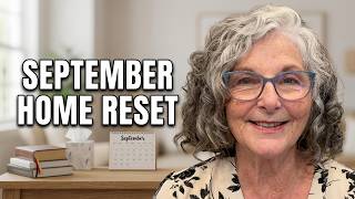 Why Your Home Needs a Gentle September Reset