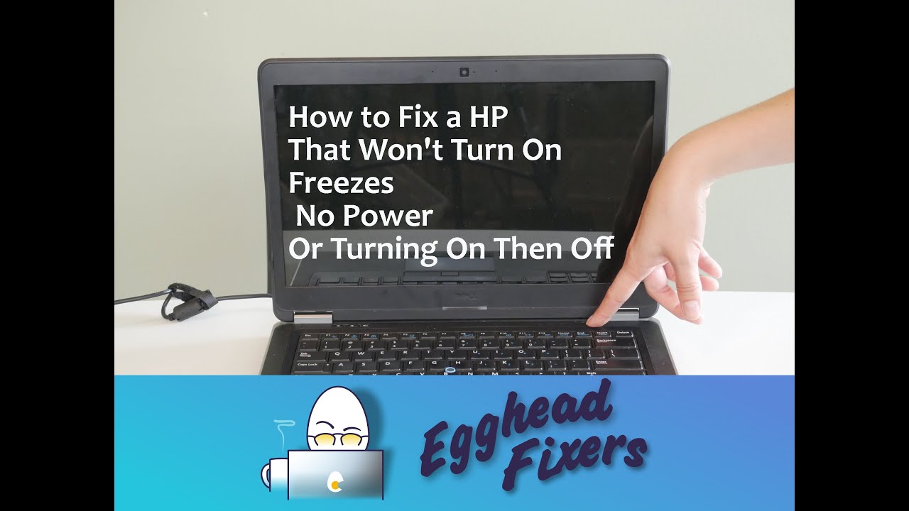 How To Fix An Hp That Will Not Turn On Freezes Or Is Turning On Then Off Youtube