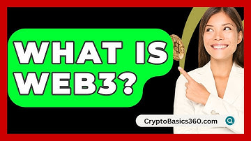 What Is Web3? - CryptoBasics360.com