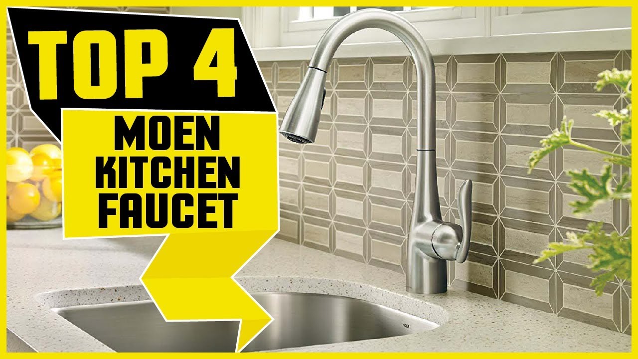 4 Best Moen Kitchen Faucet Reviews 2021