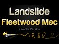 Fleetwood Mac - Landslide (Karaoke Version)