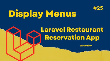#25 Display Menus | Laravel Restaurant Reservation Website