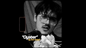 Oyster (Music Video)