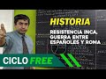 HISTORIA - Resistencia inca + guerras civiles [Ciclo FREE]
