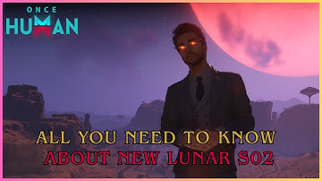 Lunar Rivalry S02 Beginners Guide | Once Human #oncehuman #mmo #oncehumanguide #oncehumanmobile 