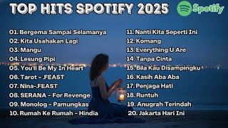 Top Hits Spotify Indonesia 2025 | Lagu Viral Spotify 2025 | Lagu Spotify Indonesia 2025