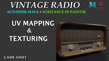 Vintage Radio || Autodesk Maya UV Mapping & Texturing Substance 3D Painter