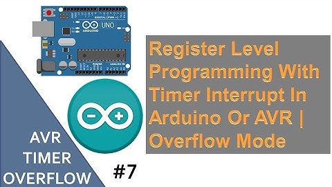 Register Level Programming With Timer Interrupt In Arduino Or AVR in Hindi | Example code #7