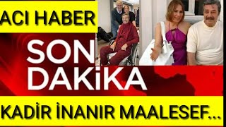 Kadi̇r İnanirdan Aci Haber