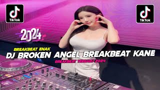 DJ BROKEN ANGEL BREAKBEAT FULL BASS VIRAL TIK TOK TERBARU 2024