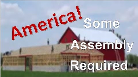 America!  Some Assembly Required - Episode 52