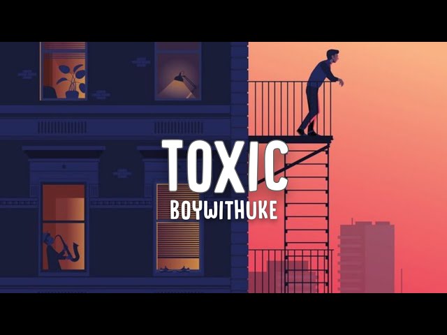 SOLUTION: Boywithuke toxic - Studypool