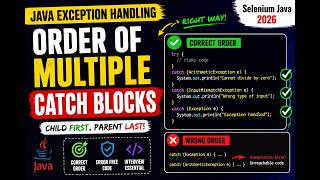 397. Order of multiple catch blocks in Java (Selenium Java 2026) 147 Compiler Errors In Java Selenium Java 2026