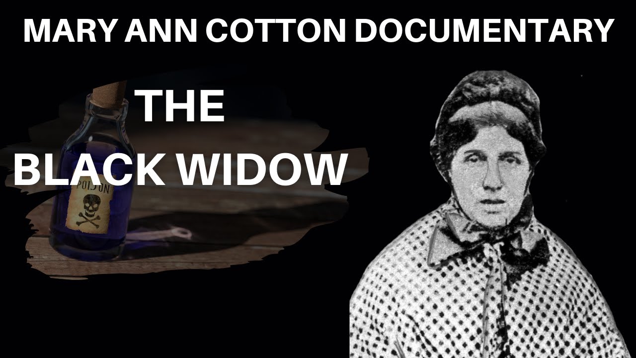 Mary Ann Cotton   The Black Widow   - Serial Killer Documentary