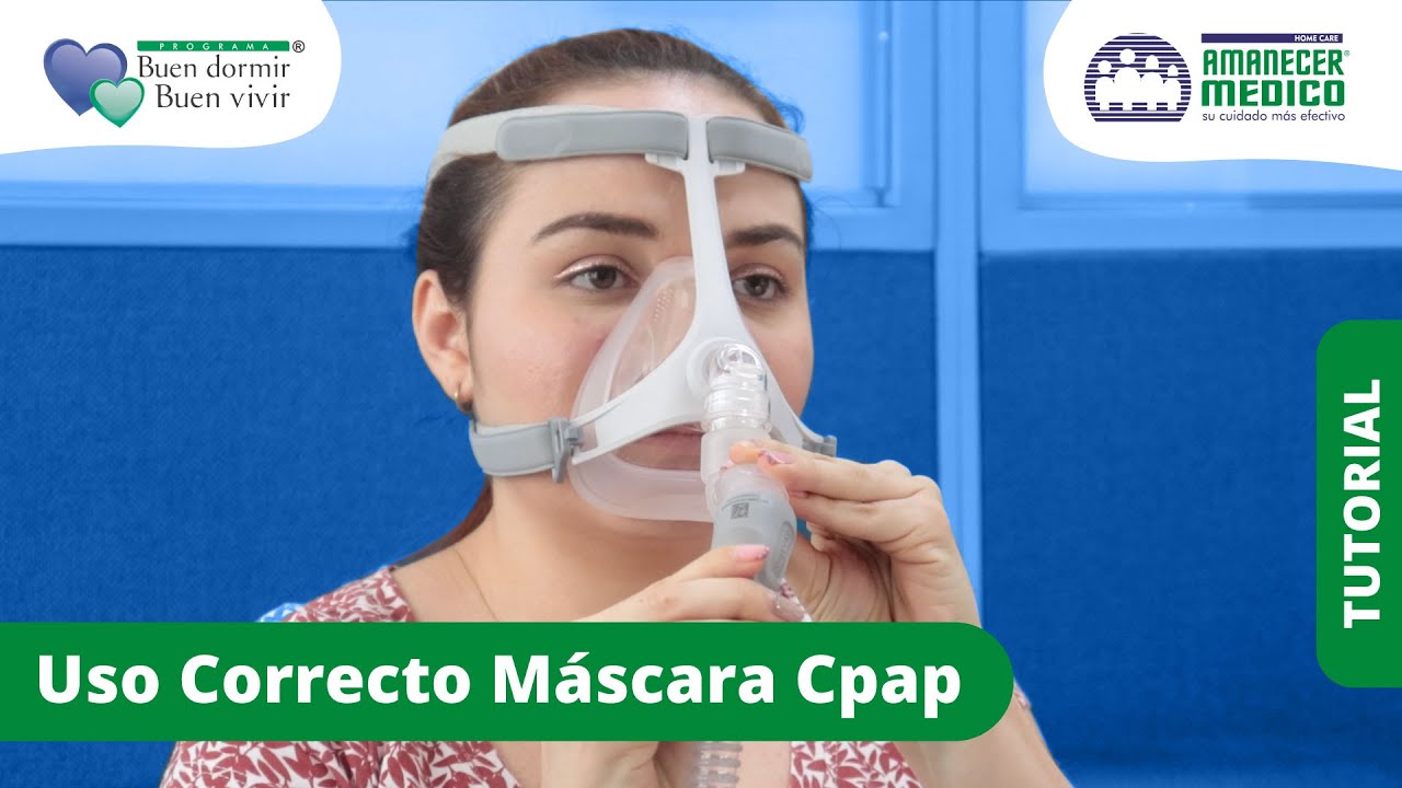 Uso correcto de la Máscara para Cpap / Apnea del sueño 