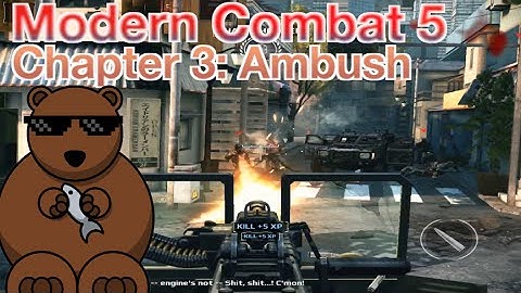 Modern Combat 5: Chapter 3 - Escape: 01.Ambush (3 Stars Walkthrough)