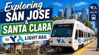 Exploring San Jose & Santa Clara by VTA Light Rail 🇺🇸