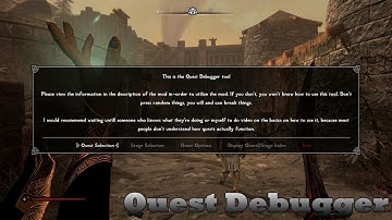 Skyrim Special Edition - Mods Showcase - Quest Debugger