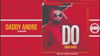 Isabella  | Daddy Andre  |  Audio