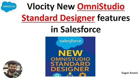 Vlocity New OmniStudio Standard Designer features in Salesforce