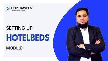 Hotelbeds API Integration with PHPTRAVELS