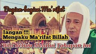 Bagian - bagian dari Ma'rifat Allah | Habib Luthfi Pekalongan