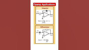 Opamp applications  - Integrator  & Differentiator