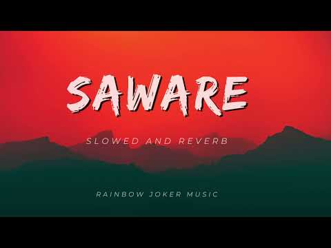 Saware ( slowed and reverb ) | Arijit Singh, Pritam ( Saware lofi ).