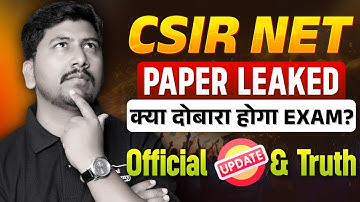 CSIR NET DEC 2025 PAPER LEAKED | Kya Hoga Dobara Exam ? Get Detailed Information