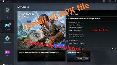 GameLoop: How to download and Install APK file EZ (Tencent Gaming Buddy)