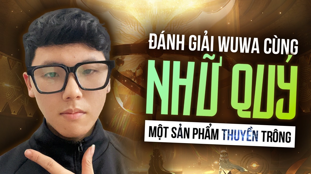 🔴[Wuthering Waves] Haku - Giải đấu Wuwa Indonesia thể thức Đánh Whiwa, ngày 1 vunvo hay là thanglon